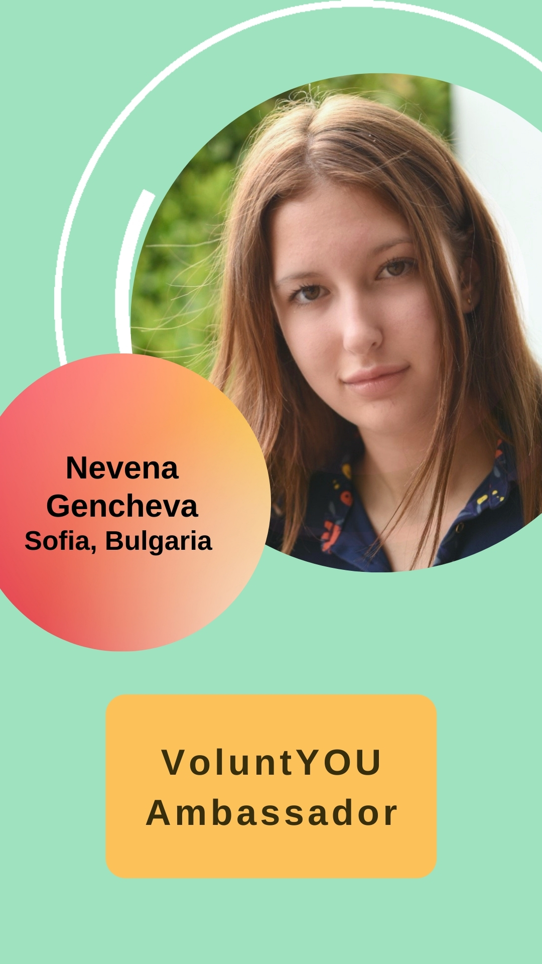 Nevena Gencheva - VoluntYOU Ambassador; Sofia, Bulgaria