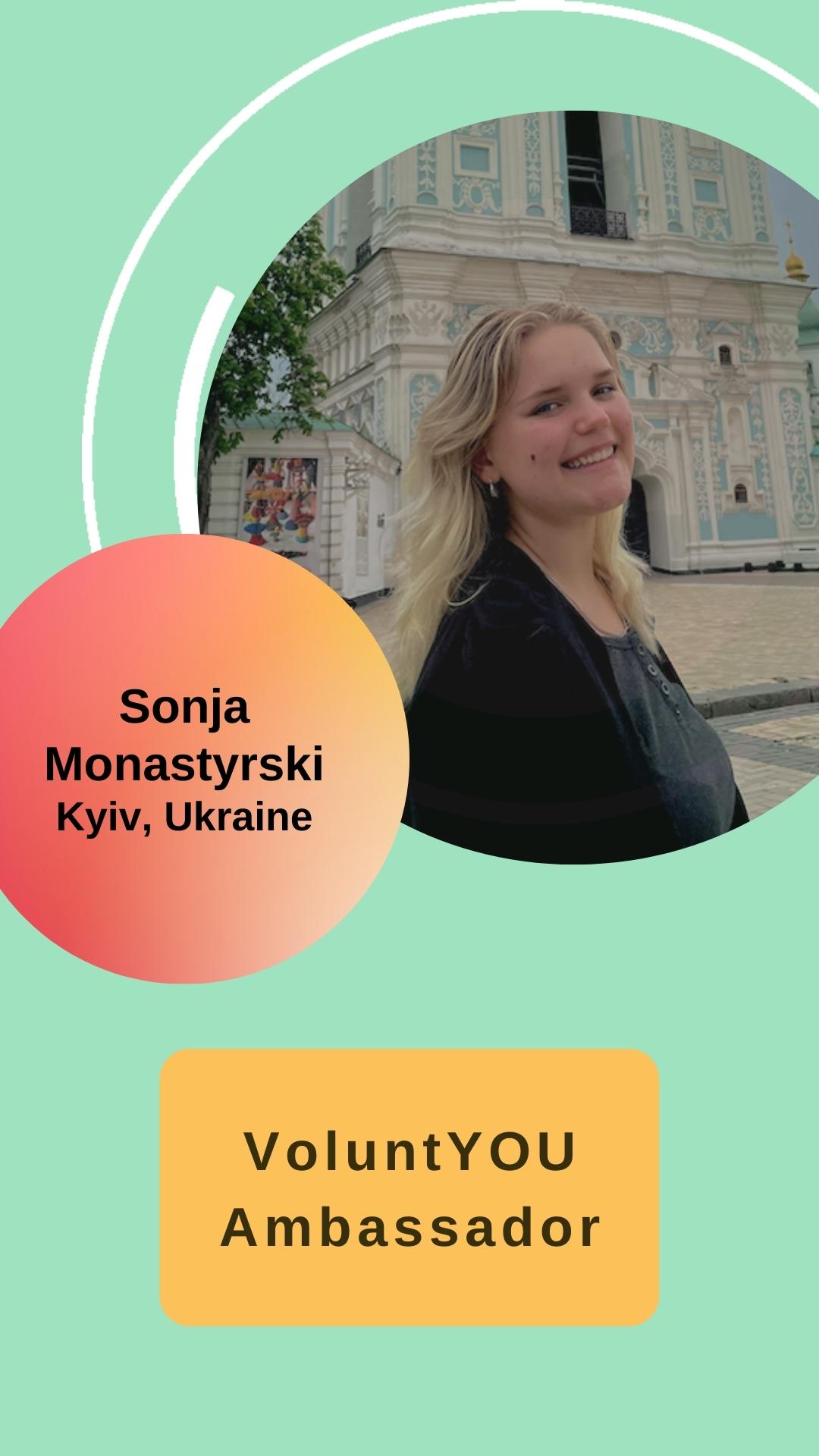 Sonja Monastyrski - VoluntYOU Ambassador; Kyiv, Ukraine
