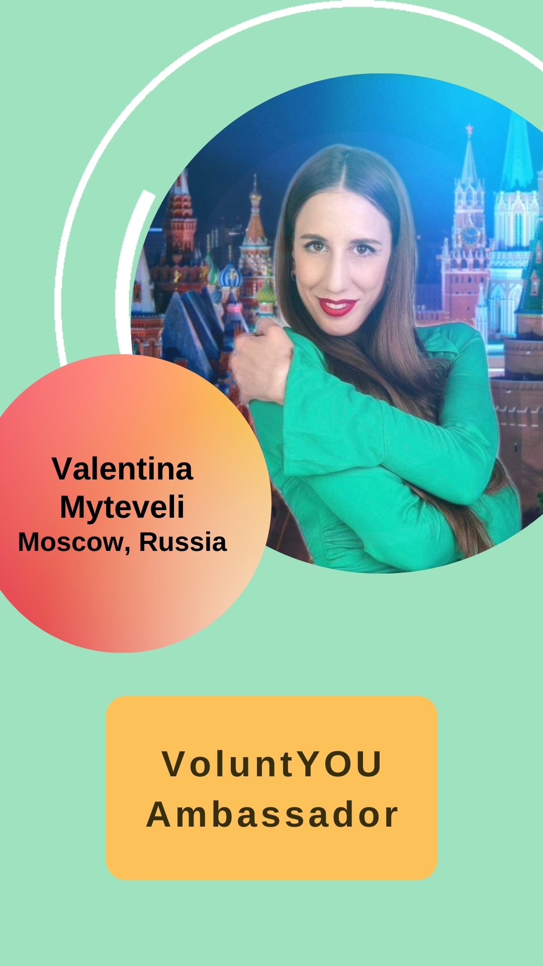 Valentina Myteveli - VoluntYOU Ambassador; Moscow, Russia